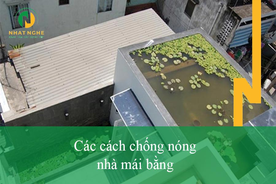 Các cách chống nóng nhà mái bằng