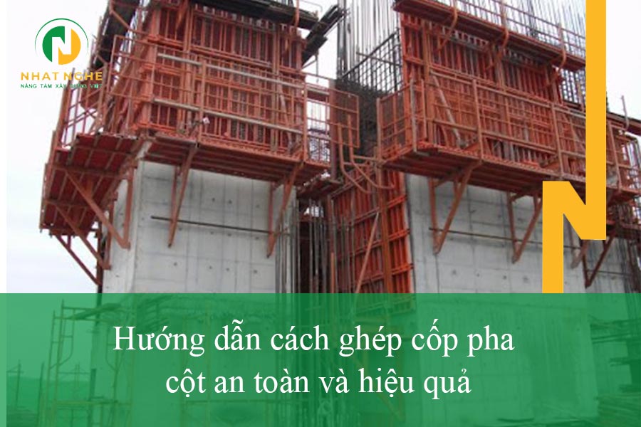 Hướng dẫn cách ghép cốp pha cột